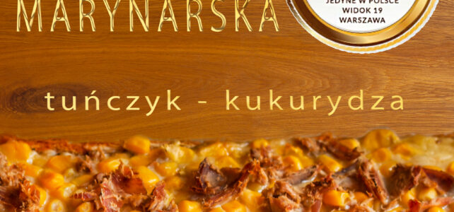 ZAWITAJ DO NASZEGO PORTU NA WIDOK 19 I ZRÓB ZAPASY NA DALSZĄ PODRÓŻ  – ZAPIEXA MARYNARSKA – ONLY FOR YOU 🙂   😇💪