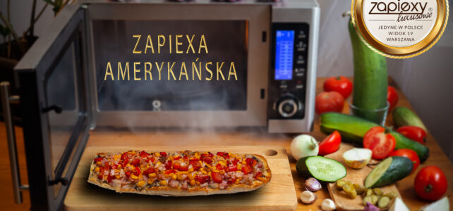 ZAPIEXA AMERYKAŃSKA – PROSTO Z PIECA –  TYLKO NA WIDOK 19  – SMAKI PRL`U
