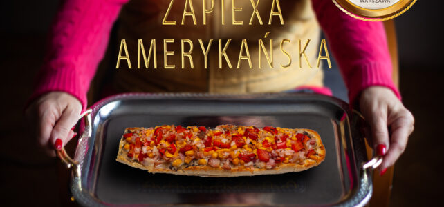 American dream w centrum wawy Zapiexa Amerykańska 🙂  – SMAKI PRL`U