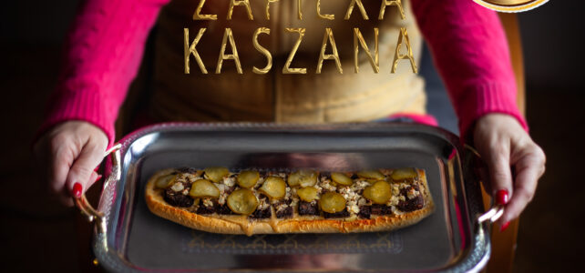Są Zapiexy i jest „Kaszana” 🙂