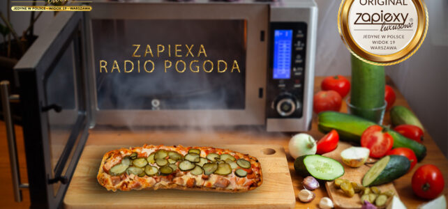 Na kiepską pogodę najlepsza jest, była i będzie Zapiexa Radio Pogoda – 🙂 – SMAKI PRL`U
