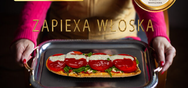 Piękna,, smaczna, chrupiąca i pachnąca Zapiexa Włoska – 🙂 – SMAKI PRL`U