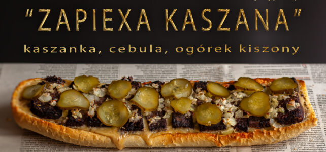 Nie czekaj w kolejce  – Zamawiaj Online –  Zapiexa Kaszana – 🙂 – SMAKI PRL`U