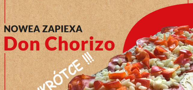 Obywatelu PRL`U !!! Już wkrótce !!! Zapiexa Don Chorizo